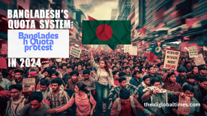 Bangladesh's Quota System